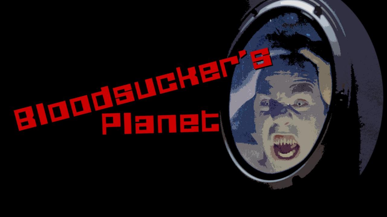 Bloodsucker's Planet (2019)