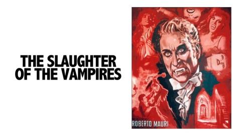 The Slaughter of the Vampires (1962)