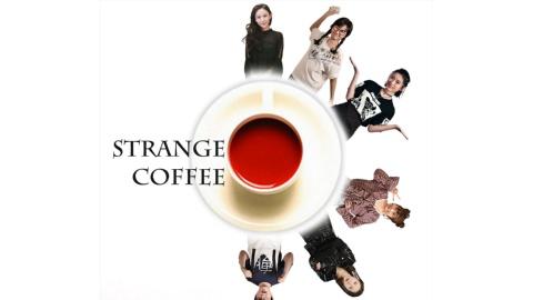 Strange Coffee (2019)