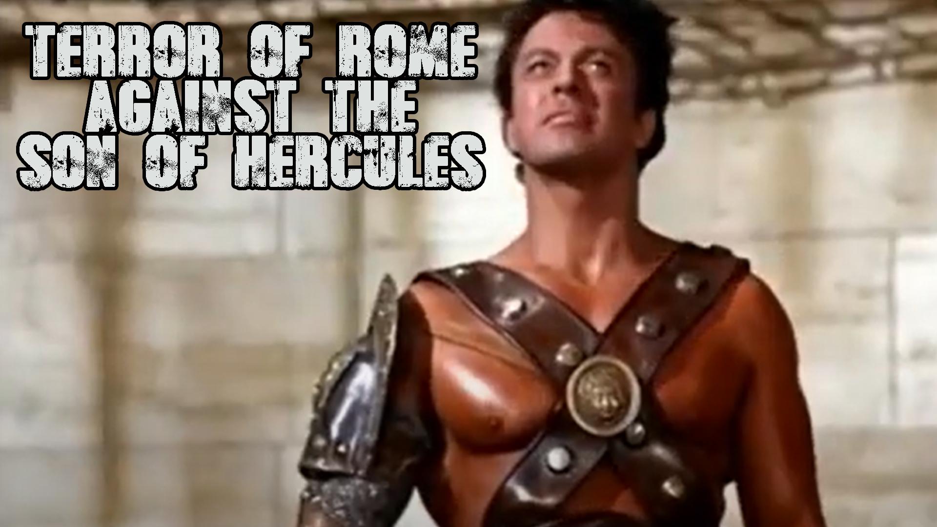 Terror Of Rome Against The Son Of Hercules. (1964)