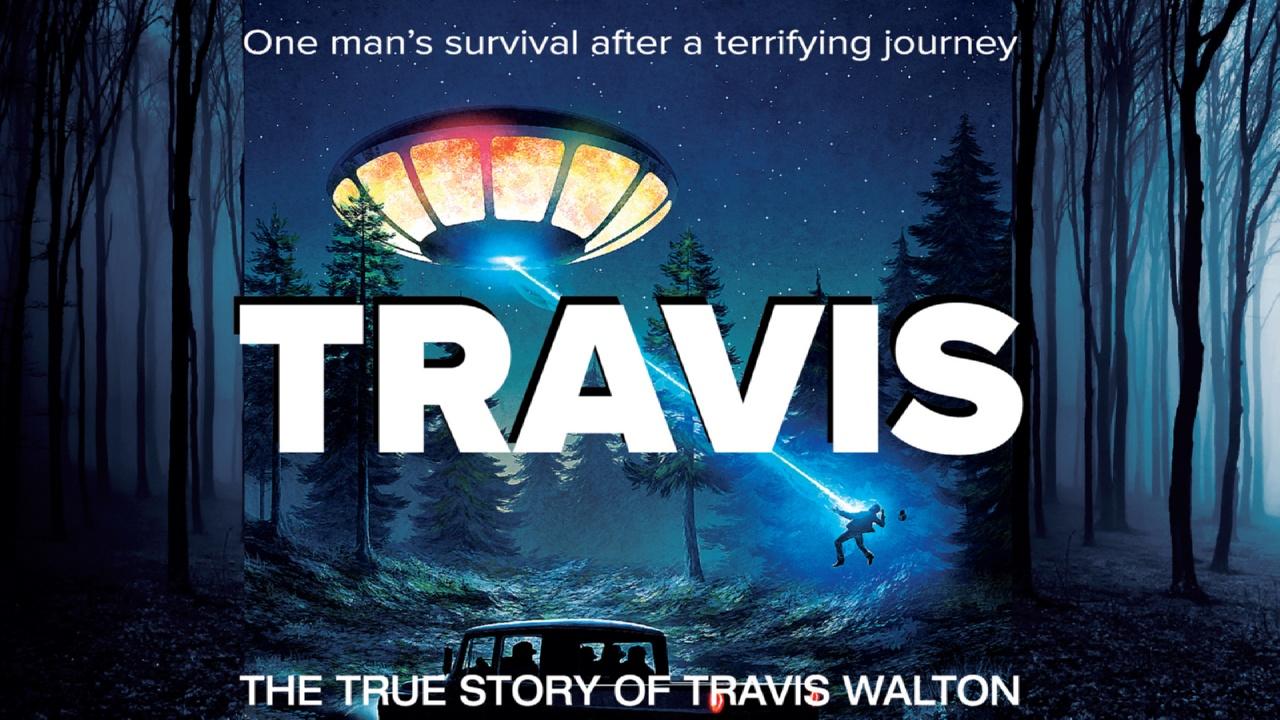 The True Story of Travis Walton (2016)