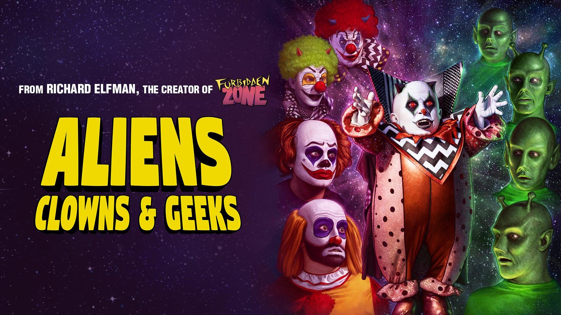 Aliens, Clowns And Geeks (2021)